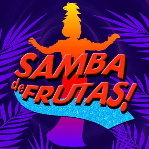 Samba de Frutas