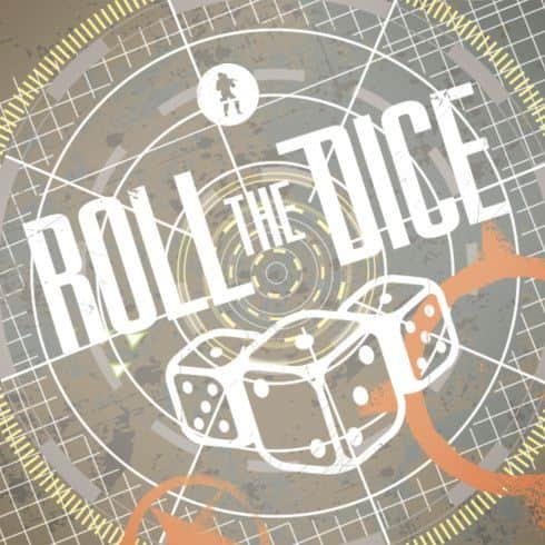 Roll the Dice