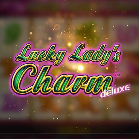 Lucky Lady's Charm deluxe